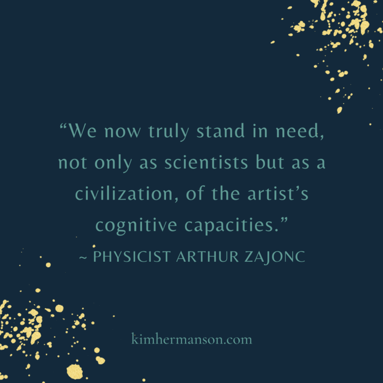 Our world needs the artist’s cognitive capacities