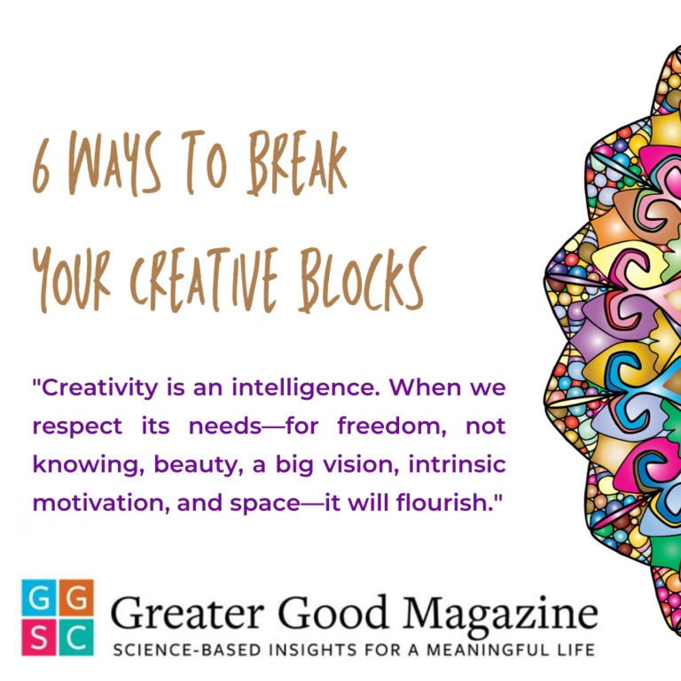 Six ways to break your creative blocks